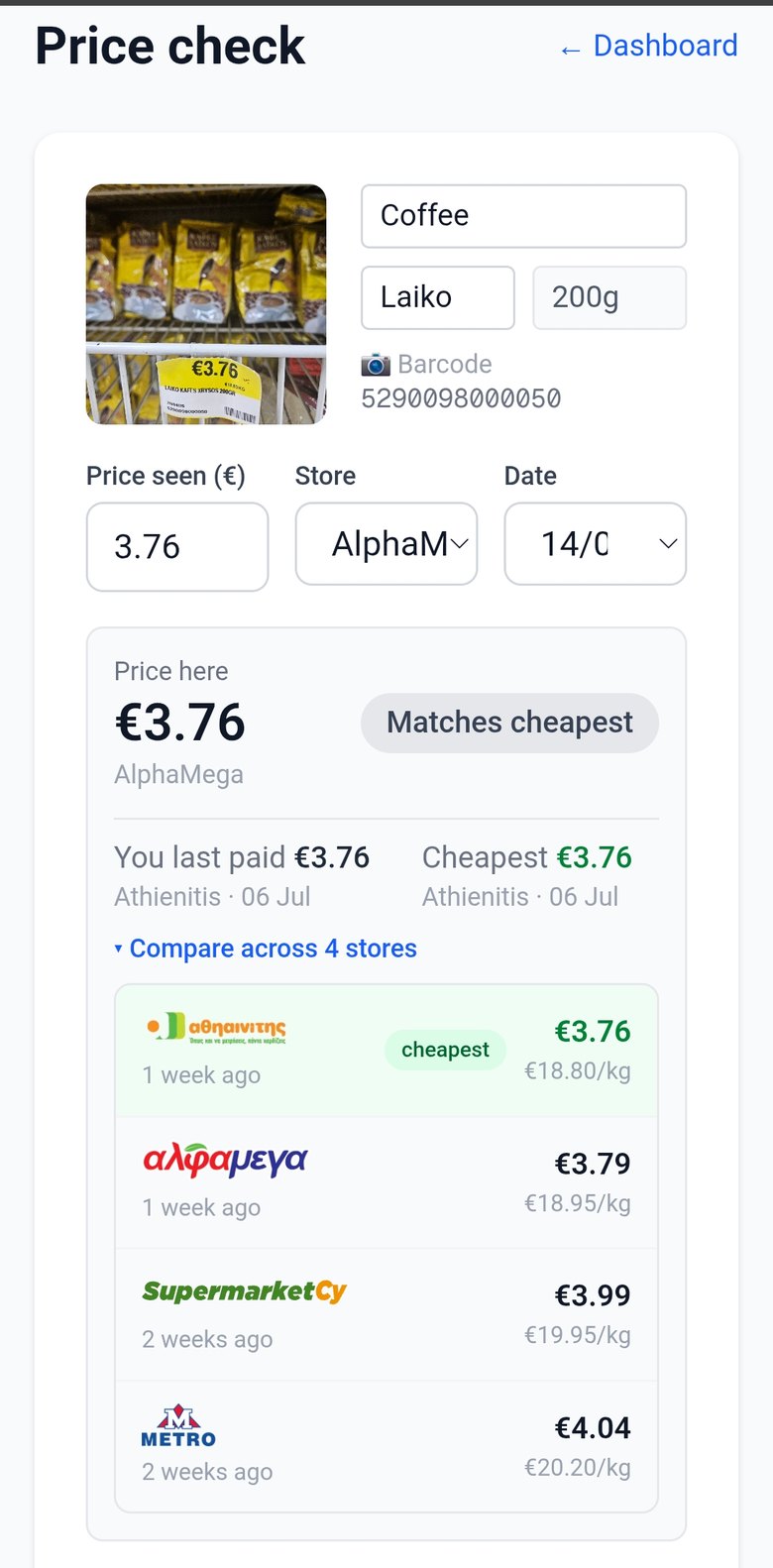 Price check captured in the aisle: Laiko coffee 200g shelf tag photographed, barcode 5290098000050 read, €3.76 flagged as matching the cheapest, with a four-store comparison including store logos